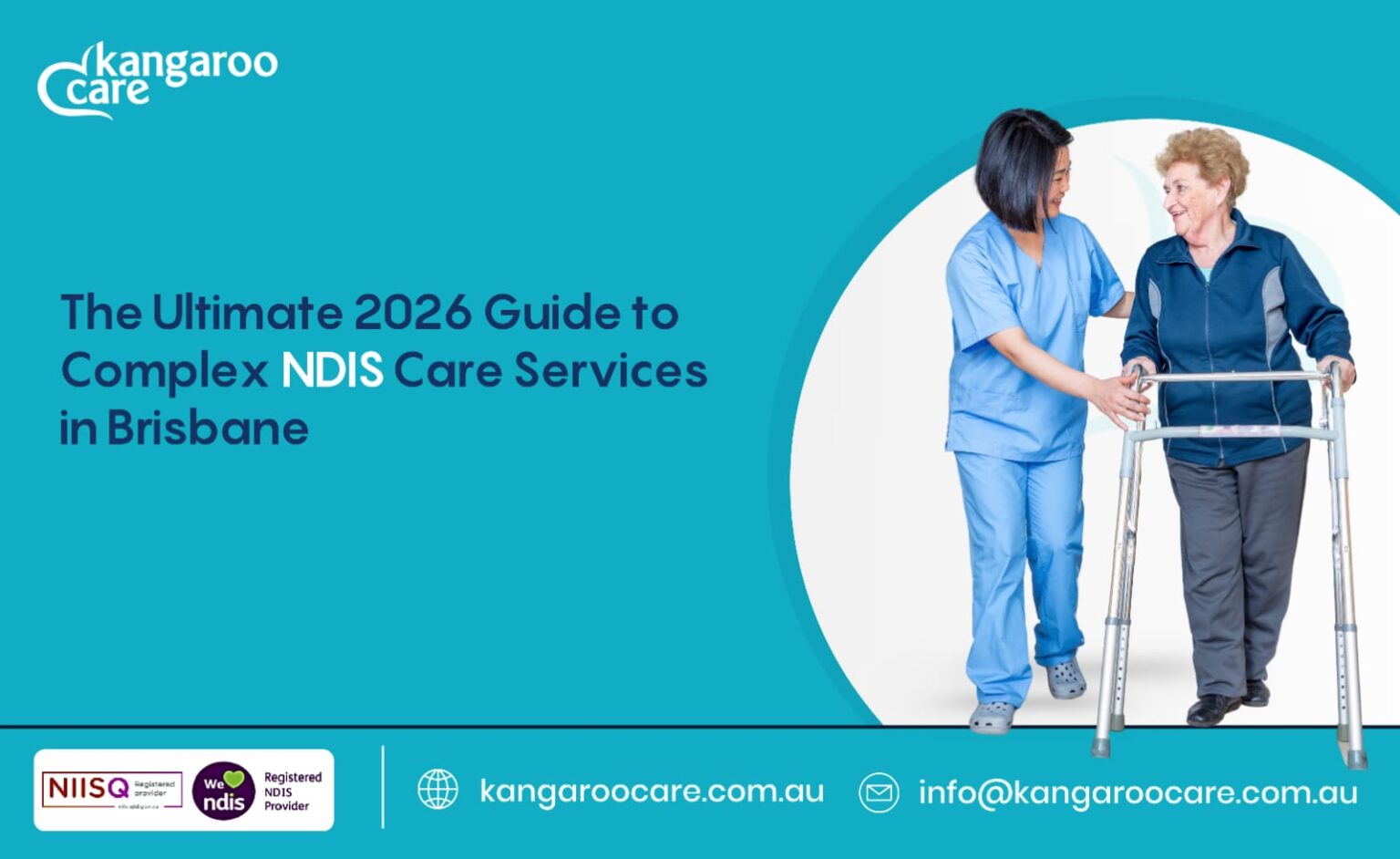 The Ultimate 2026 Guide to Complex NDIS Care Services in Brisbane