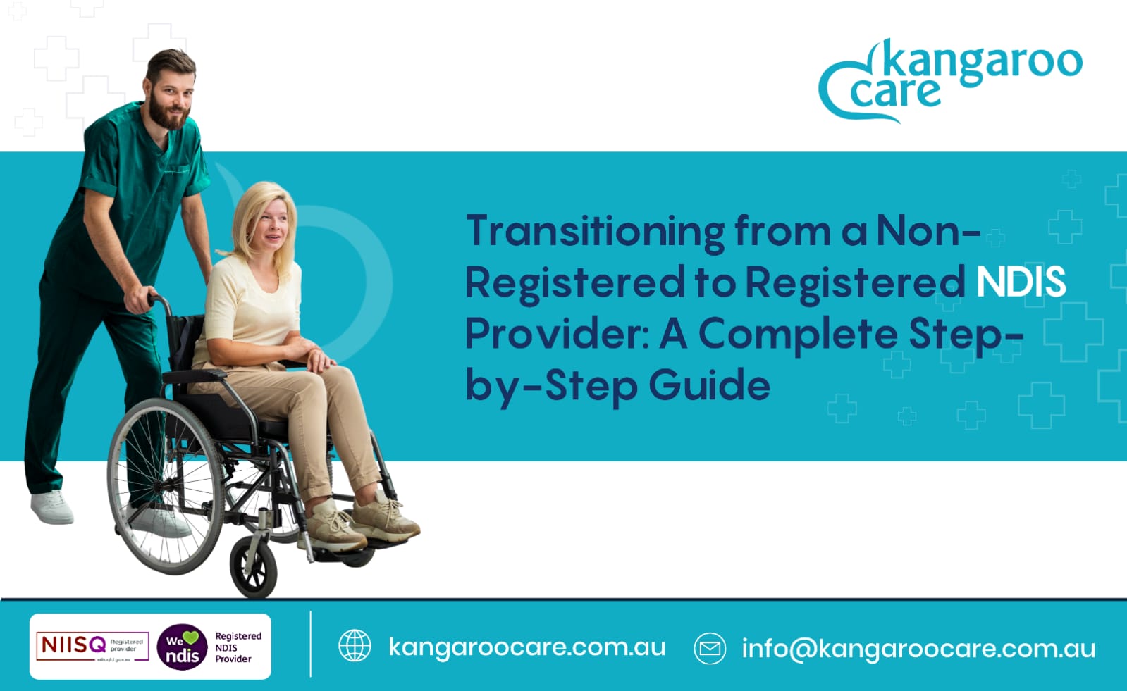 Transitioning from a Non-Registered to Registered NDIS Provider: A Complete Step-by-Step Guide
