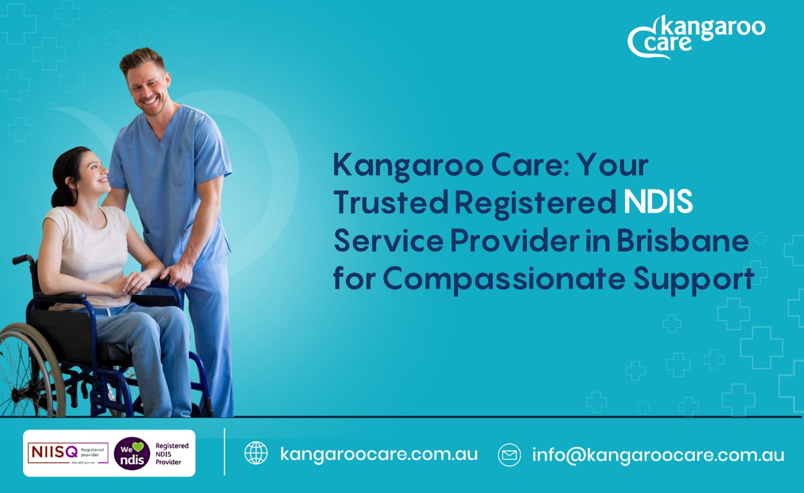 Kangaroo Care: Your Trusted Registered NDIS Service Provider in Brisbane for Compassionate Support