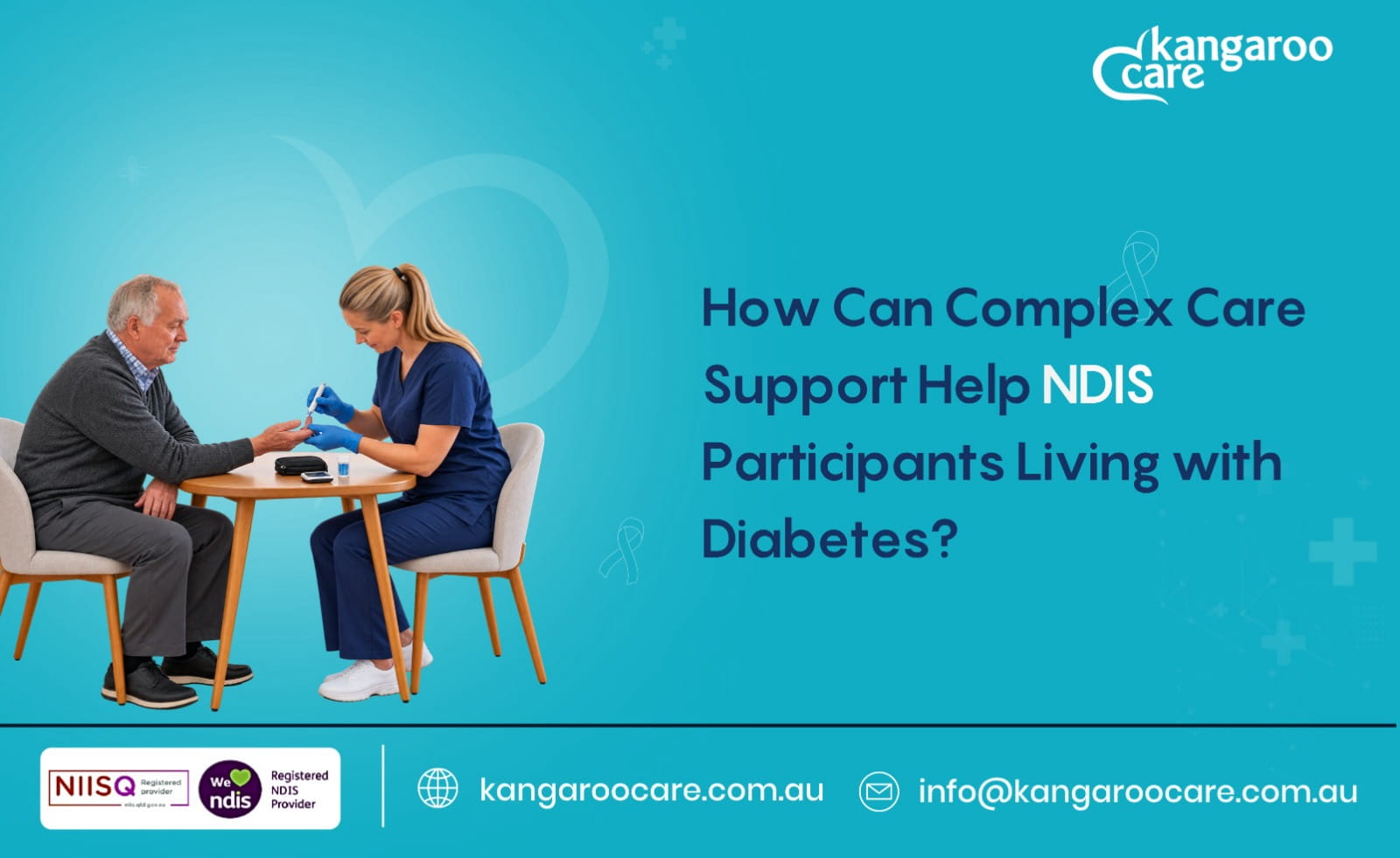 How Can Complex Care Support Help NDIS Participants Living with Diabetes?
