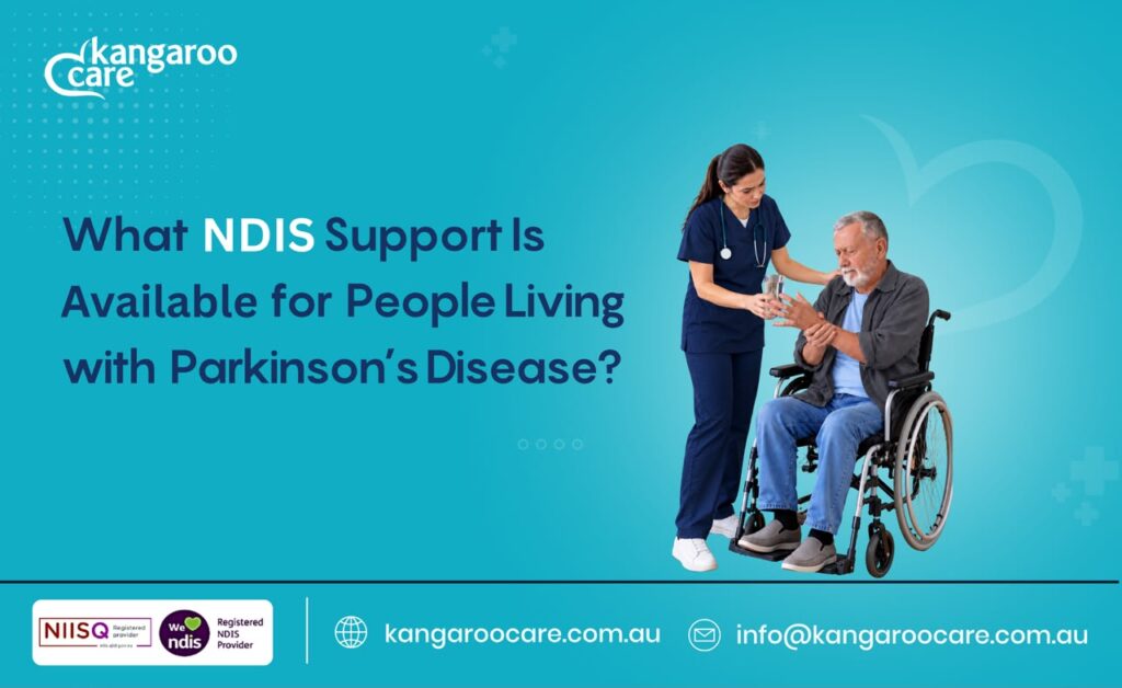 What NDIS Support Is Available for People Living with Parkinson’s Disease?